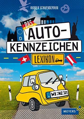 Das Autokennzeichen-Lexikon