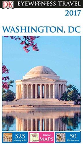 DK Eyewitness Travel Guide Washington, DC (Eyewitness Travel Guides)