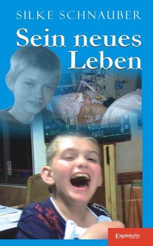 Sein neues Leben