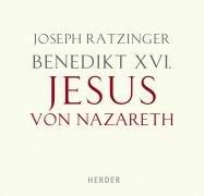 Benedikt XVI.: Jesus von Nazareth: Gelesen von Hans-Peter Bögel