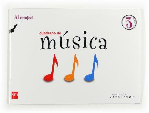 Cuaderno de música, Al Compás. 3 Primaria. Conecta 2.0