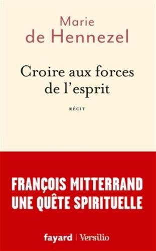 Croire aux forces de l'esprit : récit