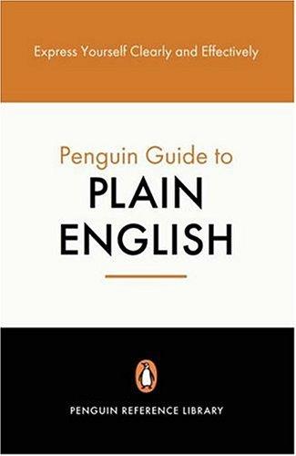 2 : The Penguin Guide to Plain English (Penguin Reference Books S.)