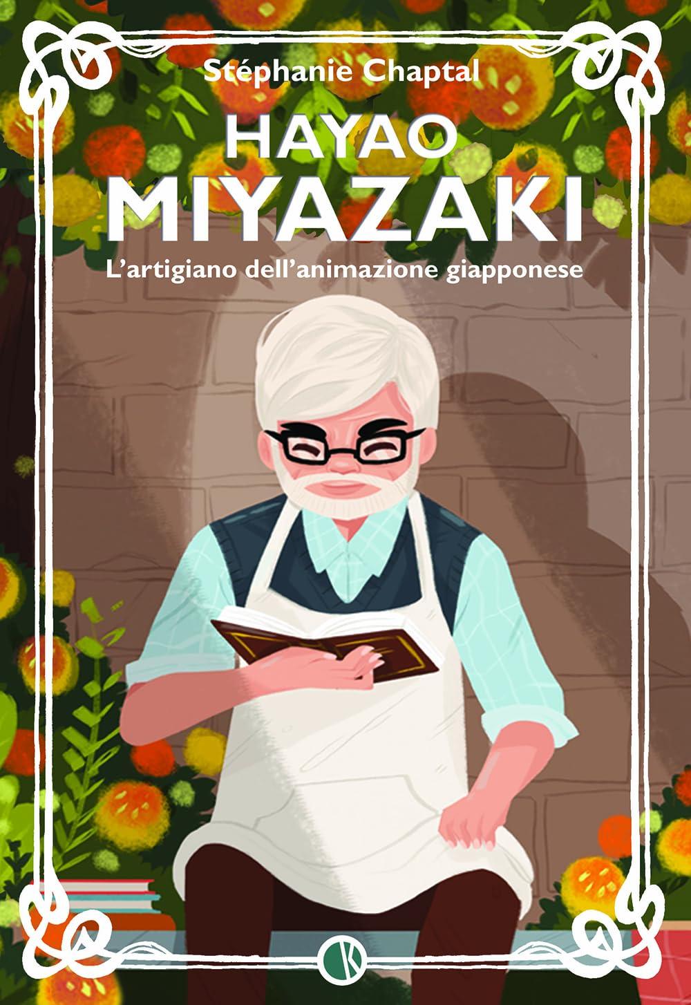 Hayao Miyazaki. L'artigiano dell'animazione giapponese