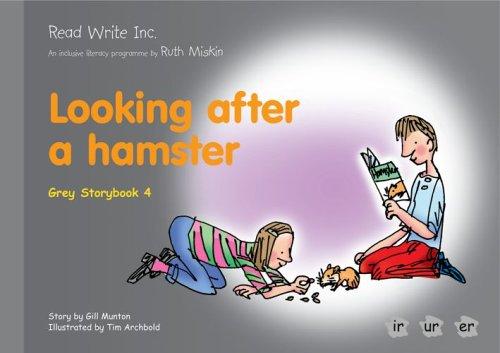 Read Write Inc.: Set 7 Grey: Colour Storybooks: Looking After a Hamster