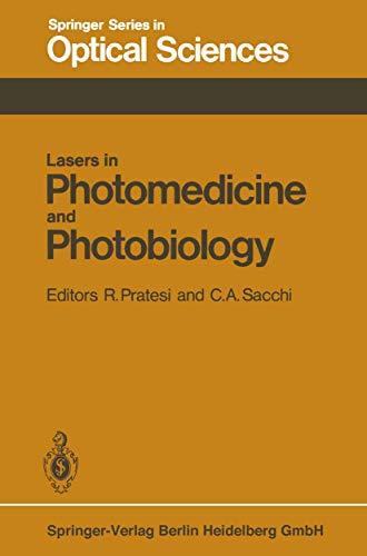 Lasers in Photomedicine and Photobiology: Proceedings of the European Physical Society, Quantum Electronics Division, Conference, Florence, Italy, ... Series in Optical Sciences (22), Band 22)