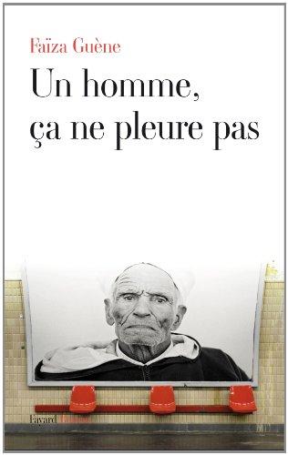 Un homme, ça ne pleure pas