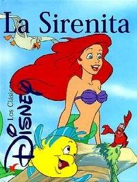 La Sirenita (Clásicos Disney)