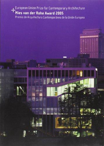 Mies Van Der Rohe Award: European Union Prize for Contemporary Architecture 2005