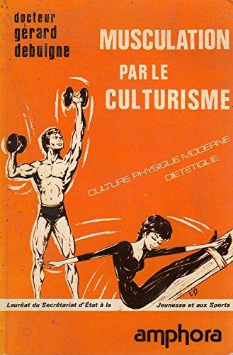 Musculation par le culturisme