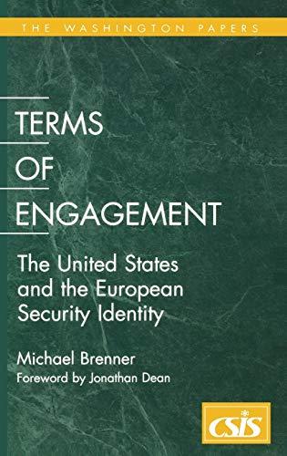 Terms of Engagement: The United States and the European Security Identity (Washington Papers)