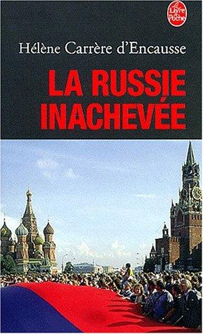 La Russie inachevée