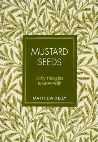 Mustard Seeds: Daily Thoughts to Grow with