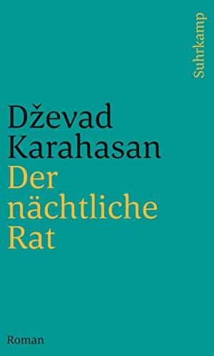 Der nächtliche Rat: Roman