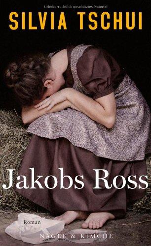 Jakobs Ross: Roman