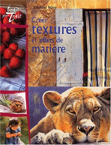 Créer textures et effets de matière