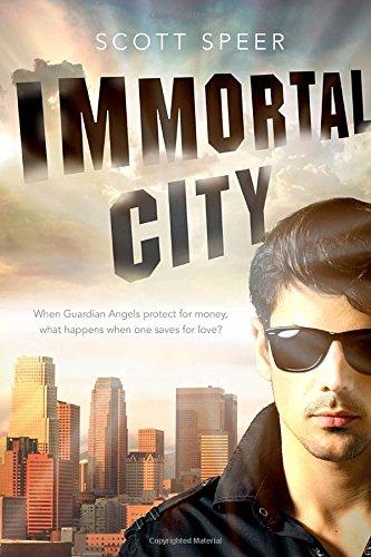 Immortal City: When Guardian Angels protect for money, what happens when one saves for love?