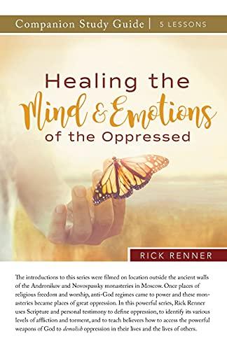 Healing the Mind and Emotions of the Oppressed Companion Study Guide