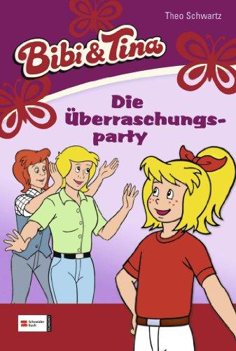 Bibi & Tina, Band 37: Die Überraschungsparty (Bibi und Tina, Band 37)