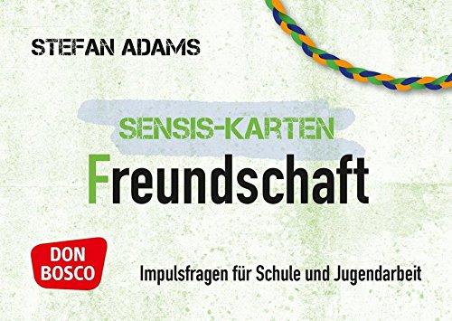 Sensiskarten Freundschaft: Impulsfragen für Schule und Jugendarbeit