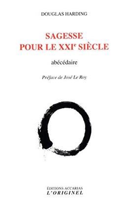 Sagesse pour le XXIe siècle : abécédaire