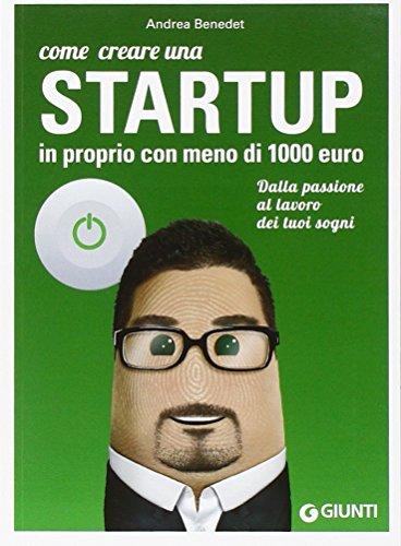 Come creare una startup in proprio con meno di 1000 euro