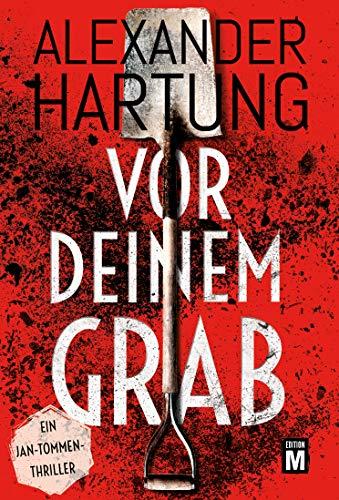 Vor deinem Grab (Ein Jan-Tommen-Thriller, Band 2)