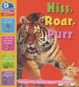 Hiss Roar Purr