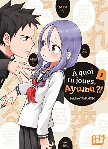 A quoi tu joues, Ayumu ?!. Vol. 1