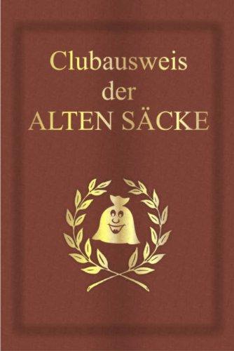 Clubausweis der Alten Säcke: Eine spaßige Geschenkidee in bekannter Pass-Form