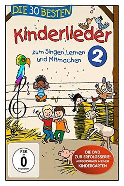 Die 30 besten Kinderlieder 2 - Die DVD - zum Singen, Lernen und Mitmachen