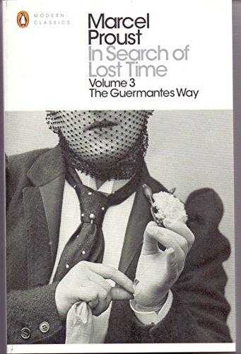 In Search of Lost Time: The Guermantes Way (Penguin Modern Classics)