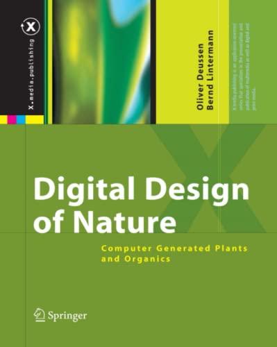 Digital Design of Nature: Computer Generated Plants and Organics (X.media.publishing)