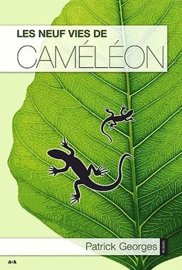 Les neuf vies de Caméléon - Tome 1