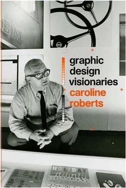 Graphic Design Visionaries