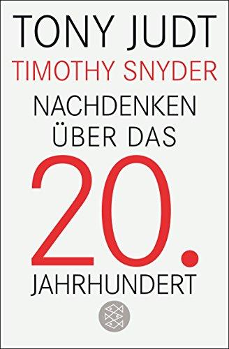 Nachdenken über das 20. Jahrhundert (Allgemeines Sachbuch)