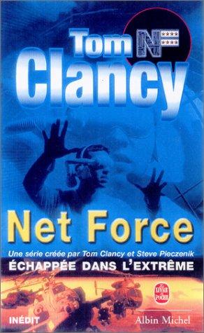 Net force. Échappée dans l'extrême