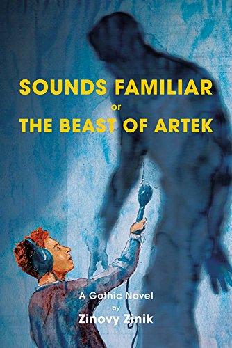 Sounds Familiar: Or the Beast of Artek