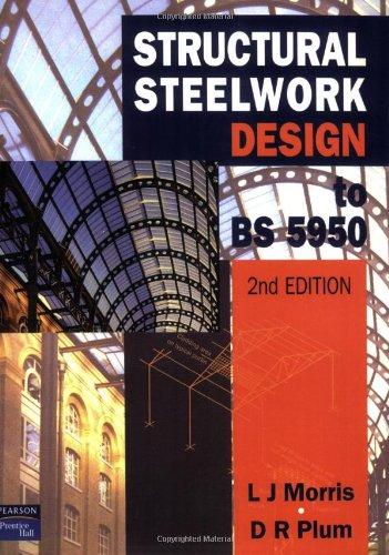 Structural Steelwork Design to BS 5950