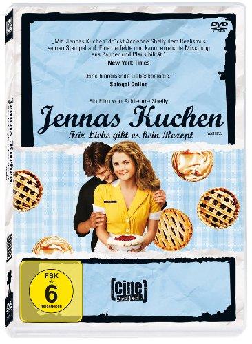 Jennas Kuchen - Für Liebe gibt es kein Rezept