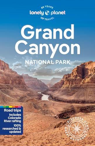 Lonely Planet Grand Canyon National Park 7 (National Parks Guide)