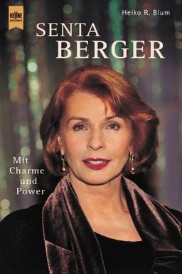 Senta Berger - Mit Charme und Power.