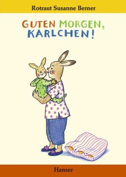 Guten Morgen, Karlchen!