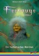 Feenauge: Ein fantastisches Märchen