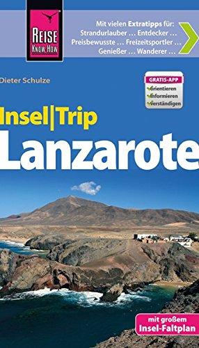 Reise Know-How InselTrip Lanzarote: Reiseführer mit Insel-Faltplan und kostenloser Web-App