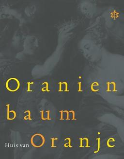 Oranienbaum - Huis van Oranje