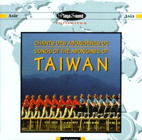 Taiwan-Songs of the Aborigin