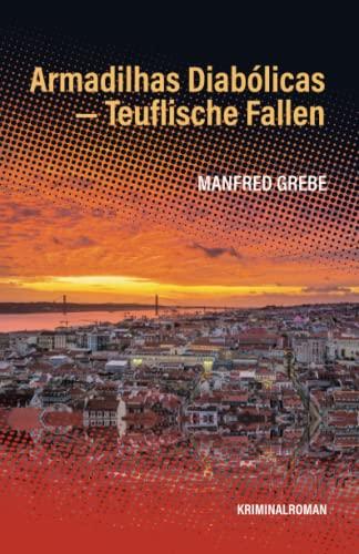 Armadilhas Diabólicas: Teuflische Fallen (Ex-Kommissarin Kerstin Seeliger in Portugal)