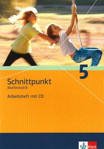 Schnittpunkt Mathematik - Ausgabe für Rheinland-Pfalz. Neubearbeitung: Schnittpunkt 5. Arbeitsheft mit CD-ROM. Rheinland-Pfalz. Mathematik für Realschulen (Lernmaterialien)