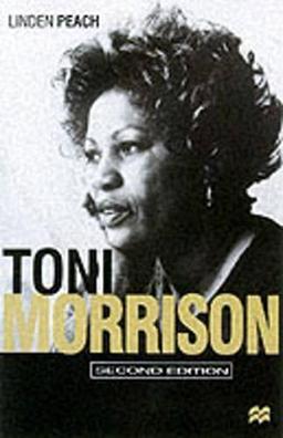 Toni Morrison: Historical Perspectives and Literary Contexts (Macmillan modern novelists series)